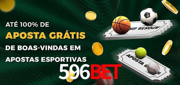 596bet Ate 100% de Aposta Gratis